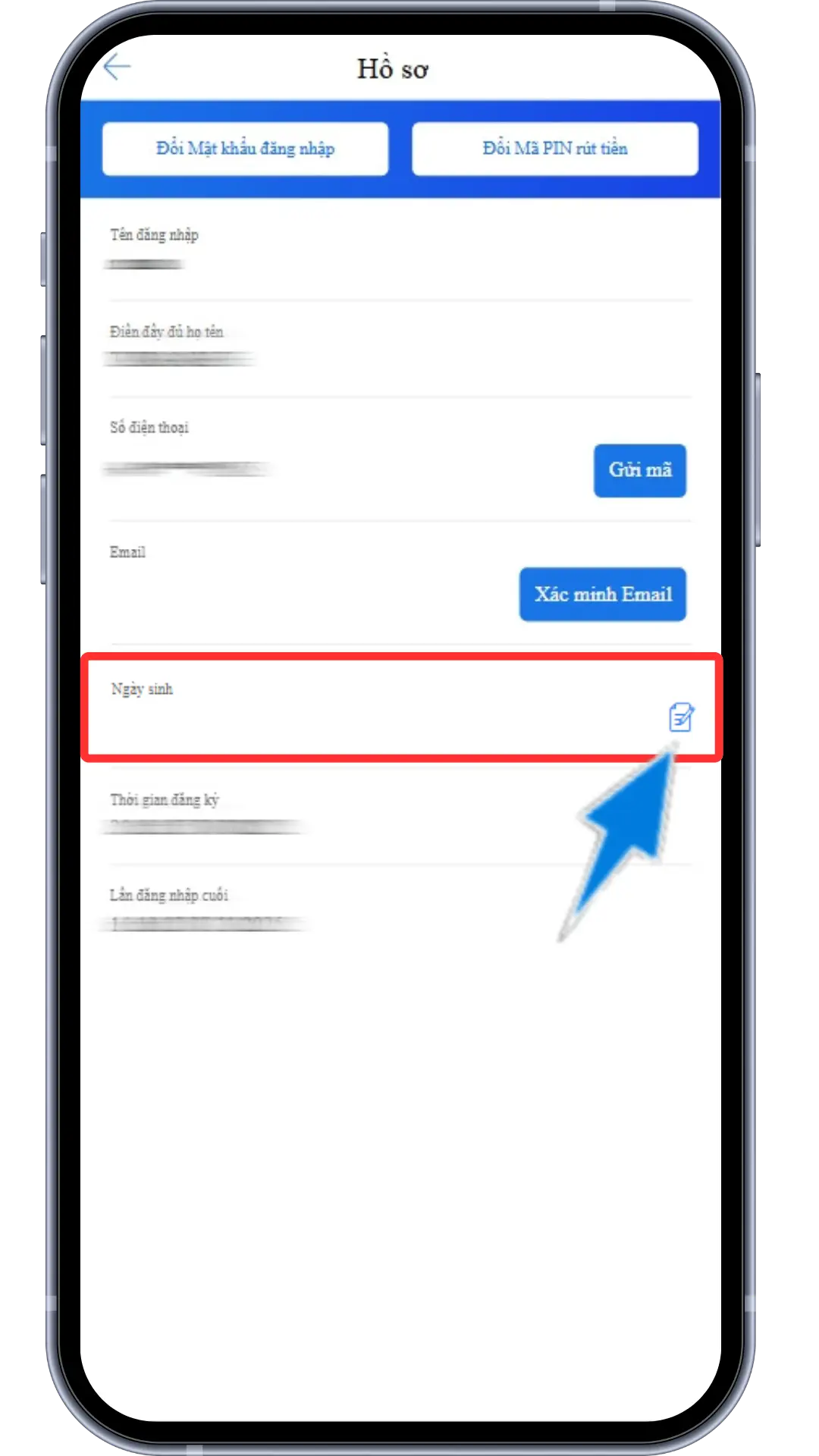 Bước 3 : Chọn vào biểu tưởng trên điền ngày sinh nhật chính xác